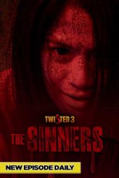 Nonton Film Twisted 3: The Sinners Episode 2 Terbaru
