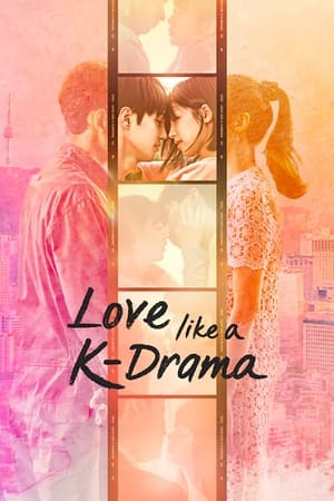 Nonton Film Love Like a K-Drama (2023) Terbaru Nonton Film Love Like a K-Drama (2023) Terbaru