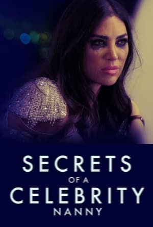 Nonton Film Secrets of a Celebrity Nanny (2023) Terbaru Nonton Film Secrets of a Celebrity Nanny (2023) Terbaru