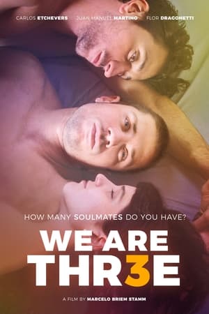 Nonton Film We Are Thr3e (2018) Terbaru