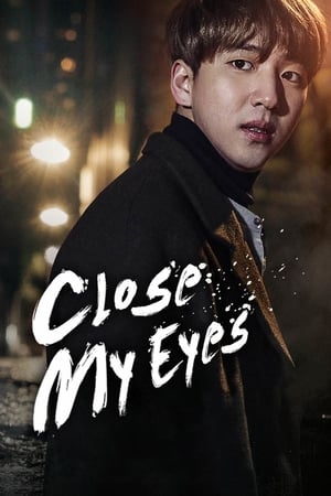 Nonton Film Close Your Eyes (2017) Terbaru Nonton Film Close Your Eyes (2017) Terbaru