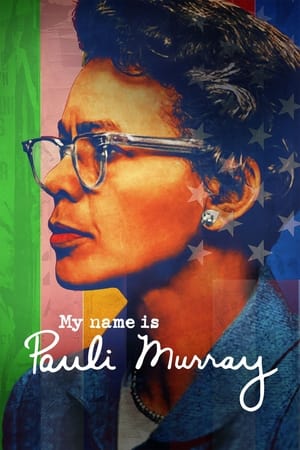 Nonton Film My Name Is Pauli Murray (2021) Terbaru