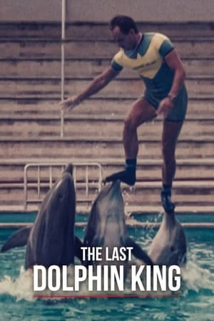 Nonton Film The Last Dolphin King (2022) Terbaru