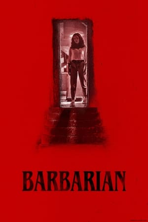 Nonton Film Barbarian (2022) Terbaru