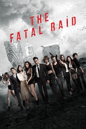 Nonton Film The Fatal Raid (2019) Terbaru Nonton Film The Fatal Raid (2019) Terbaru