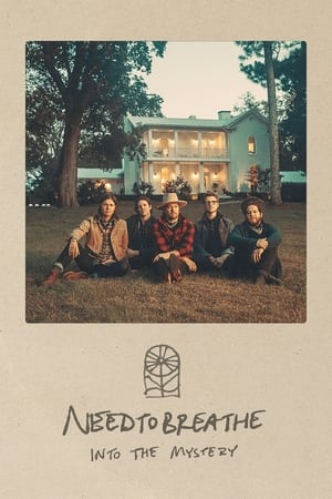 Nonton Film NEEDTOBREATHE: Into the Mystery (2021) Terbaru Nonton Film NEEDTOBREATHE: Into the Mystery (2021) Terbaru