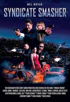 Nonton Film Syndicate Smasher (2018) Terbaru