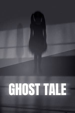Nonton Film Ghost Tale (2021) Terbaru