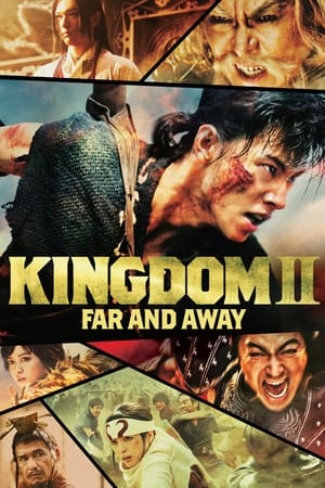 Nonton Film Kingdom 2: Far and Away (2022) Terbaru Nonton Film Kingdom 2: Far and Away (2022) Terbaru