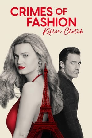 Nonton Film Crimes of Fashion: Killer Clutch (2024) Terbaru