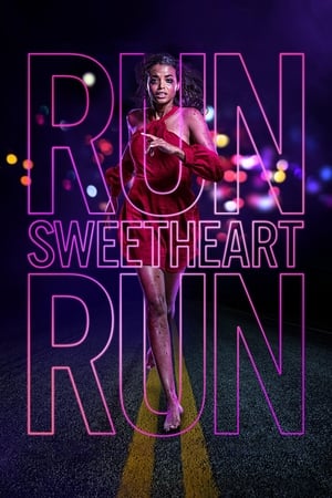 Nonton Film Run Sweetheart Run (2020) Terbaru