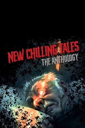 Nonton Film New Chilling Tales: The Anthology (2019) Terbaru Nonton Film New Chilling Tales: The Anthology (2019) Terbaru