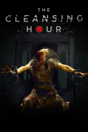 Nonton Film The Cleansing Hour (2019) Terbaru Nonton Film The Cleansing Hour (2019) Terbaru