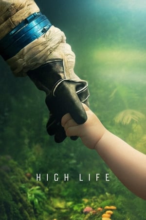 Nonton Film High Life (2018) Terbaru Nonton Film High Life (2018) Terbaru