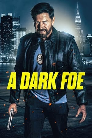 Nonton Film A Dark Foe (2021) Terbaru