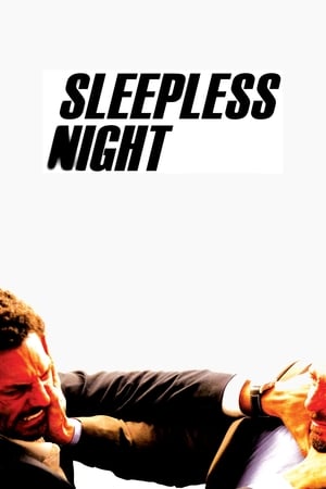 Nonton Film Sleepless Night (2011) Terbaru Nonton Film Sleepless Night (2011) Terbaru