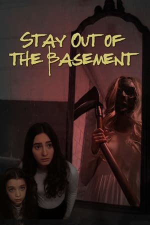 Nonton Film Stay Out of the Basement (2023) Terbaru Nonton Film Stay Out of the Basement (2023) Terbaru