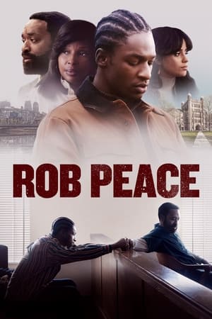 Nonton Film Rob Peace (2024) Terbaru