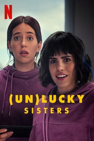 Nonton Film (Un)lucky Sisters (2024) Terbaru