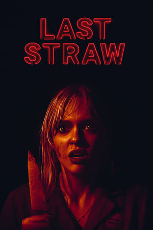 Nonton Film Last Straw (2024) Terbaru