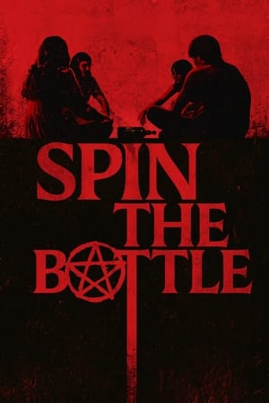 Nonton Film Spin the Bottle (2024) Terbaru