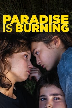 Nonton Film Paradise Is Burning (2023) Terbaru Nonton Film Paradise Is Burning (2023) Terbaru