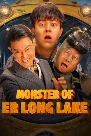 Nonton Film Monster of Er Long Lake (2025) Terbaru