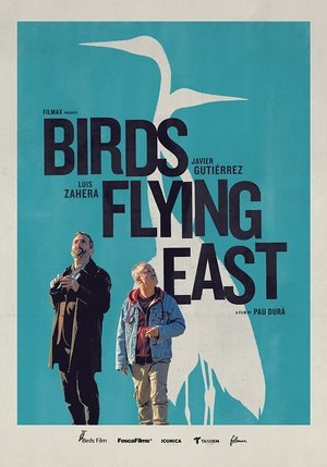 Nonton Film Birds Flying East (2024) Terbaru