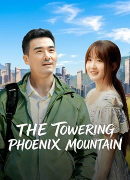Nonton Film THE TOWERING PHOENIX MOUNTAIN (2026) Terbaru Nonton Film THE TOWERING PHOENIX MOUNTAIN (2026) Terbaru