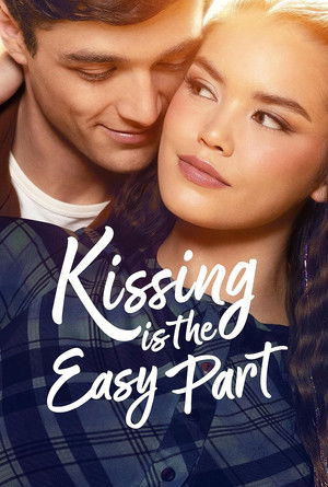 Nonton Film Kissing Is the Easy Part (2026) Terbaru