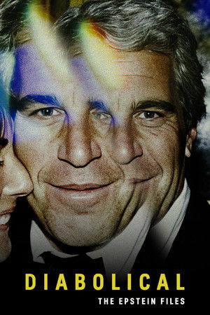 Nonton Film Diabolical – The Epstein Files (2026) Terbaru