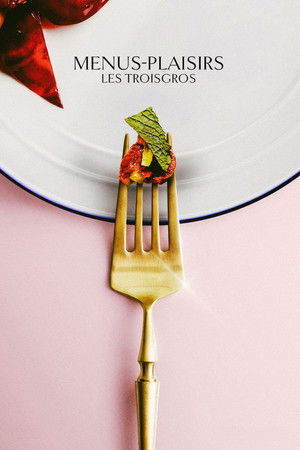 Nonton Film Menus-Plaisirs, les Troisgros (2023) Terbaru