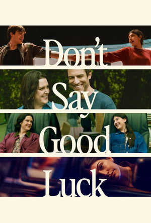 Nonton Film Don’t Say Good Luck (2026) Terbaru