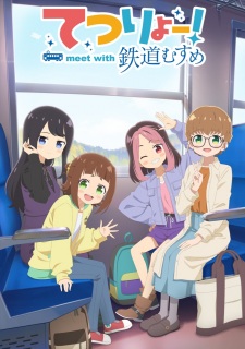 Nonton Film Tetsuryou! Meet with Tetsudou Musume Terbaru